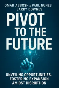 Cover of 'Pivot to the future'