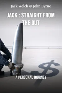 Jack : straight from the gut