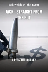 Jack : straight from the gut