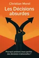 Couverture de 'Les decisions absurdes'