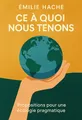 Couverture de 'Ce a quoi nous tenons'
