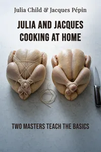 Julia and Jacques Cooking at Home