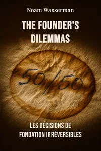 The Founder's Dilemmas