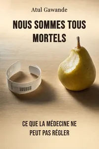 Nous sommes tous mortels