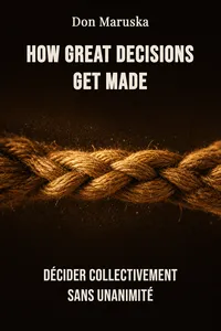 How great decisions get made