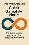 Couverture de 'Guerir du mal de linfini'