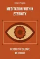 Meditation within Eternity