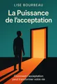 Couverture de 'La puissance de lacceptation'