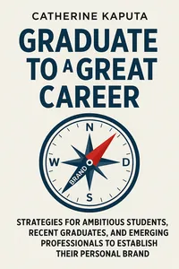 Cover of 'Graduate to a great career'