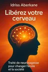 Couverture de 'Liberez votre cerveau'