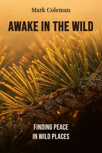Awake in the Wild