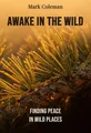 Awake in the Wild