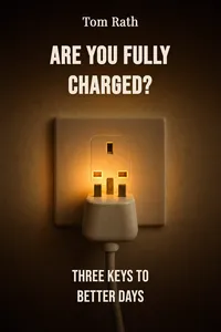 Are You Fully Charged?