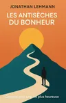 Couverture de 'Les antiseches du bonheur'