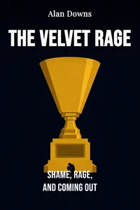 The Velvet Rage