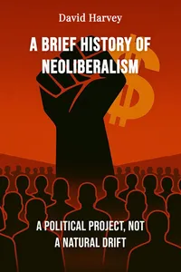 A Brief History of Neoliberalism
