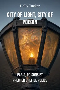 City of Light, City of Poison