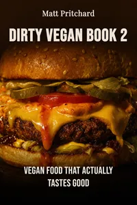 Dirty Vegan Book 2