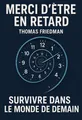 Couverture de 'Merci detre en retard'