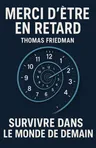 Couverture de 'Merci detre en retard'
