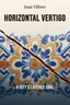 Horizontal Vertigo