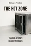 The Hot Zone