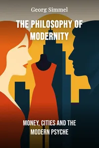 The Philosophy of Modernity