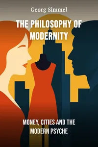 The Philosophy of Modernity