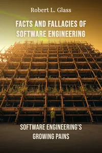 Facts and Fallacies of Software Engineering