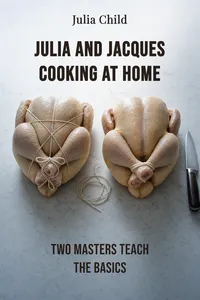 Julia and Jacques Cooking at Home