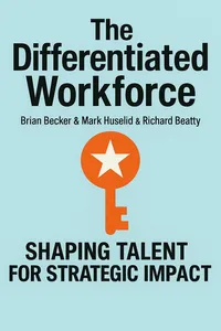 Cover of 'The differentiated workforce'