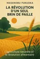 Couverture de 'La revolution dun seul brin de paille'