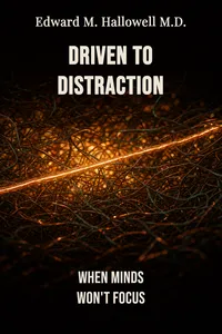 Driven to Distraction