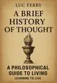 Cover of 'A brief history of thought'
