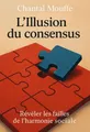 Couverture de 'Lillusion du consensus'