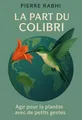 Couverture de 'La part du colibri'