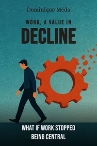 Work, a Value in Decline