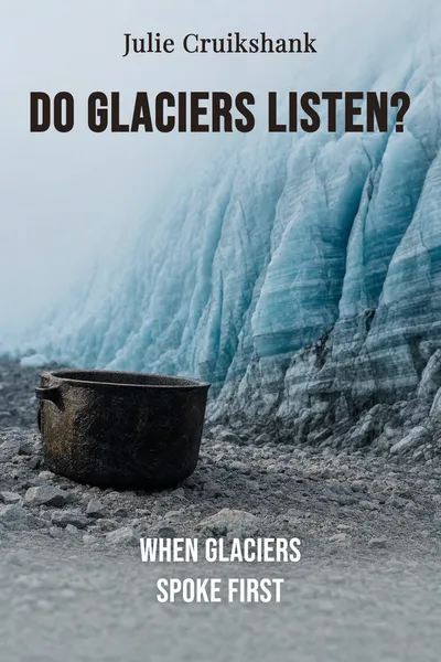 Do Glaciers Listen?