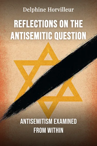 Reflections on the Antisemitic Question