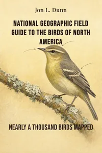 National Geographic Field Guide to the Birds of North America