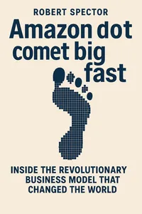 Cover of 'Amazon dot com get big fast'