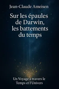 Couverture de 'Sur les epaules de darwin les battements du temps'