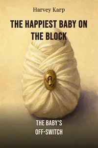 The Happiest Baby on the Block
