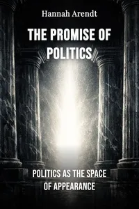 The Promise of Politics