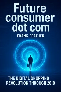 Cover of 'Future consumer dot com'