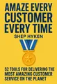 Cover of 'Amaze every customer every time'