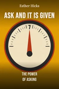 Ask and It Is Given