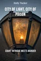 City of Light, City of Poison