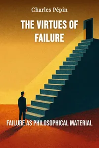 The Virtues of Failure