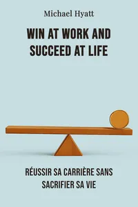 Win at work and succeed at life